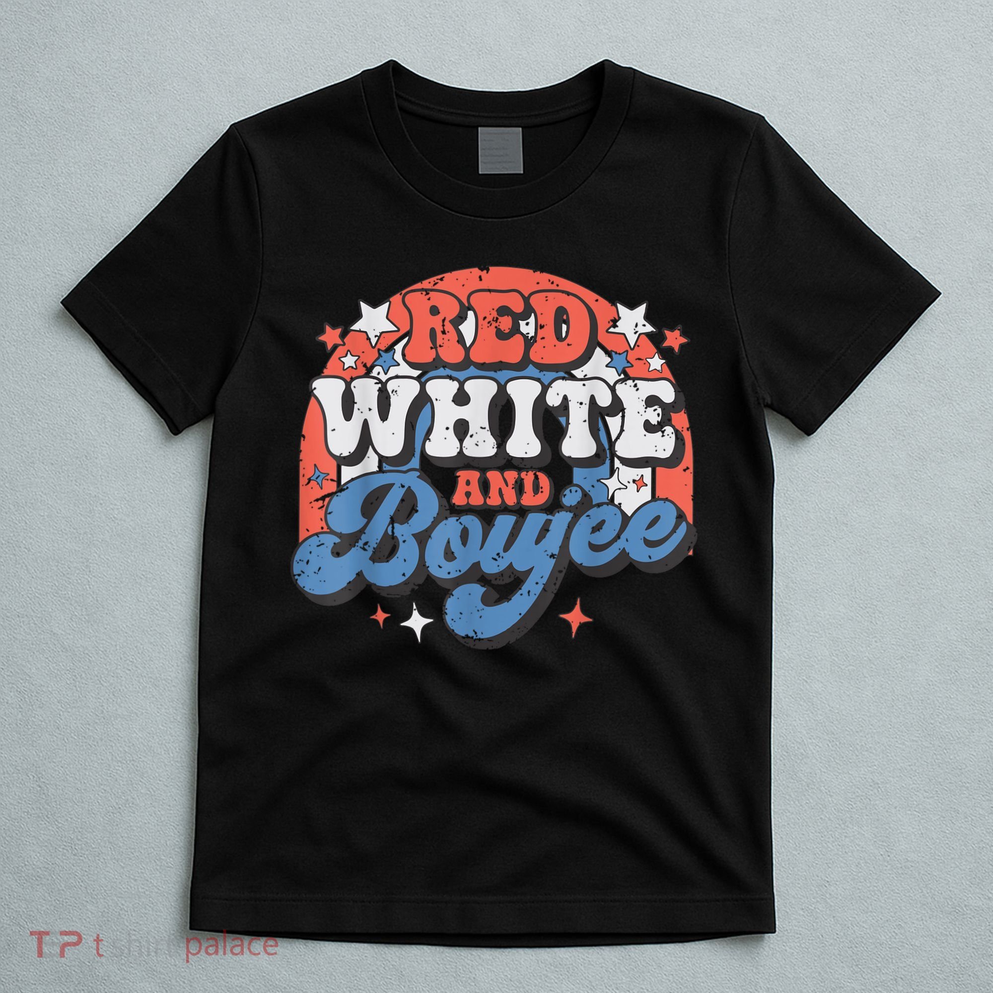 Red White And Boujee 4th Of July T-Shirt