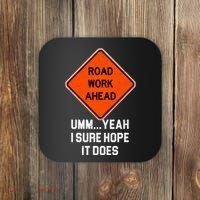 Road Work Ahead Funny Construction Coaster thumb 0