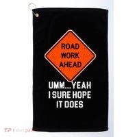 Road Work Ahead Funny Construction Golf Towel thumb 0