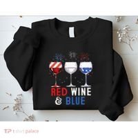 Red Wine And Blue Funny 4th Of July Wine Lover Sweatshirt thumb 2