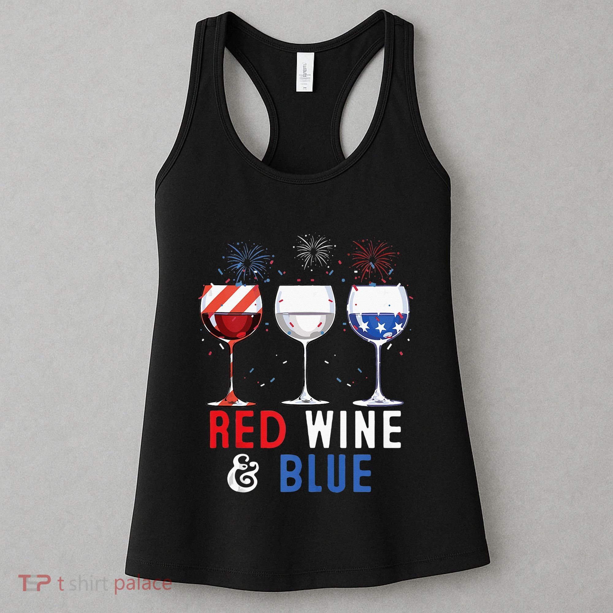Red Wine And Blue Funny 4th Of July Wine Lover Women's Tank Top