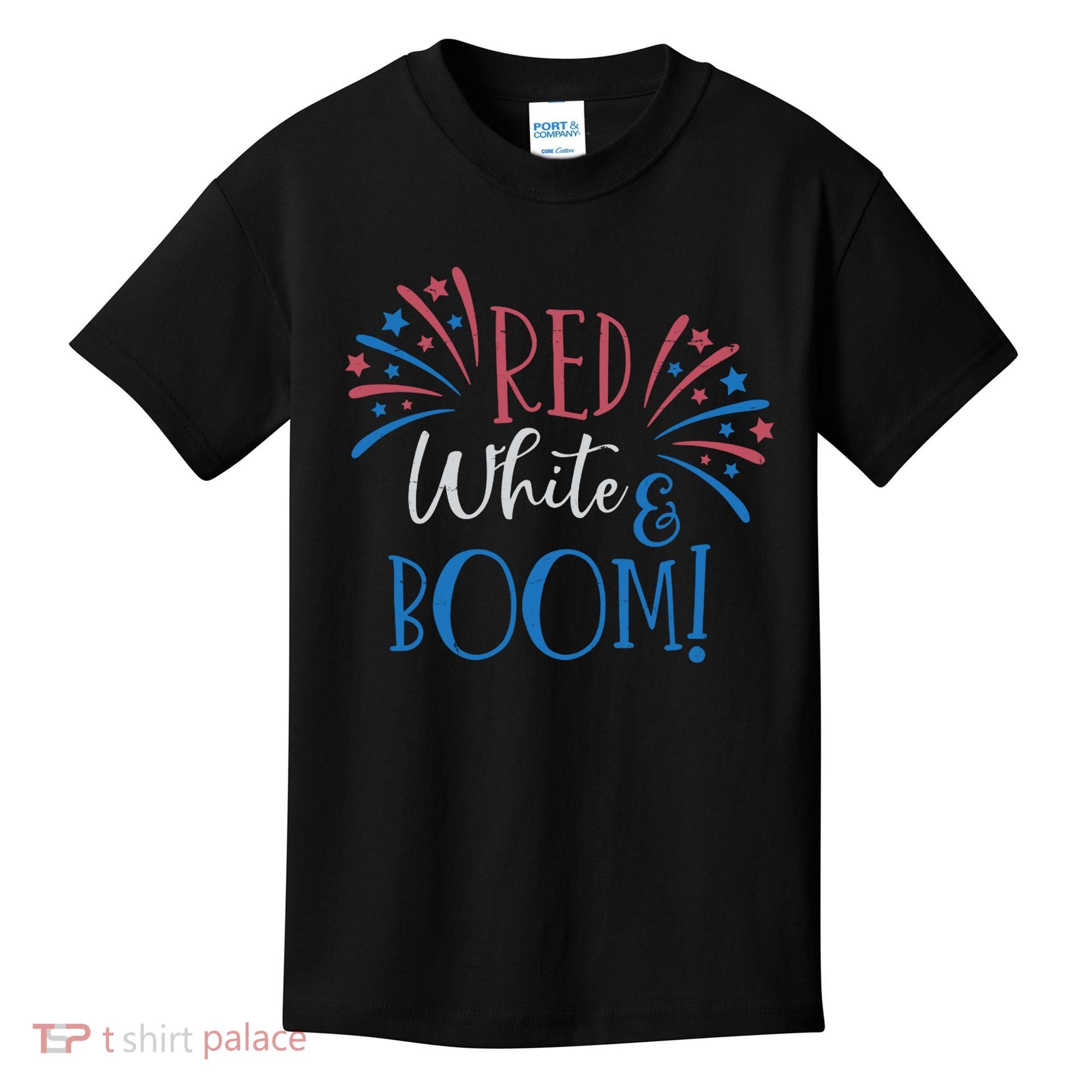 Red White And Boom 4th Of July Kids T-Shirt