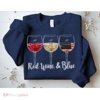 Red Wine And Blue Funny 4th Of July Drinking Wine Lover Sweatshirt thumb 2