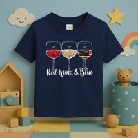 Red Wine And Blue Funny 4th Of July Drinking Wine Lover Toddler T-Shirt thumb 3