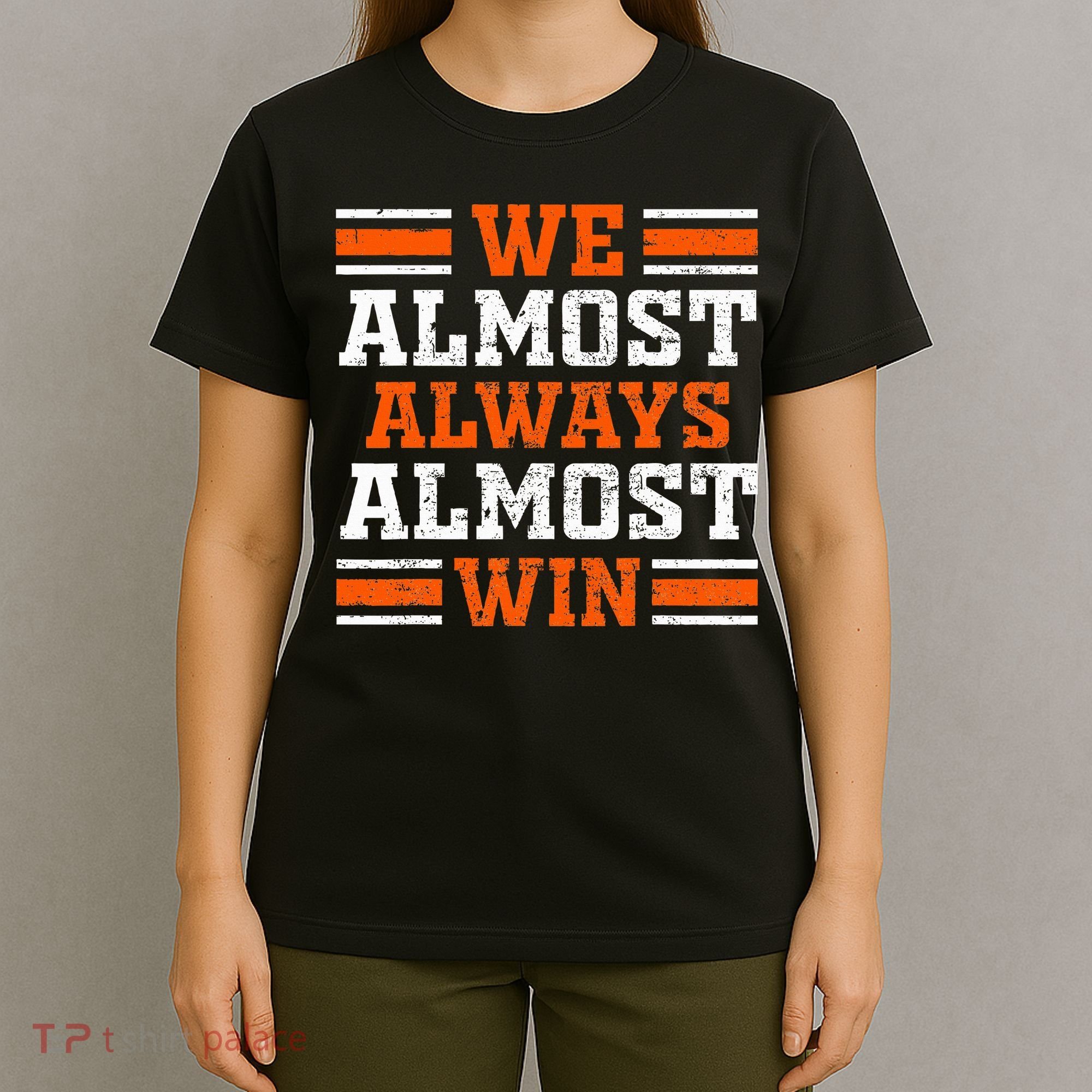 Retro We Almost Always Almost Win Funny Football Fans Lovers T-Shirt