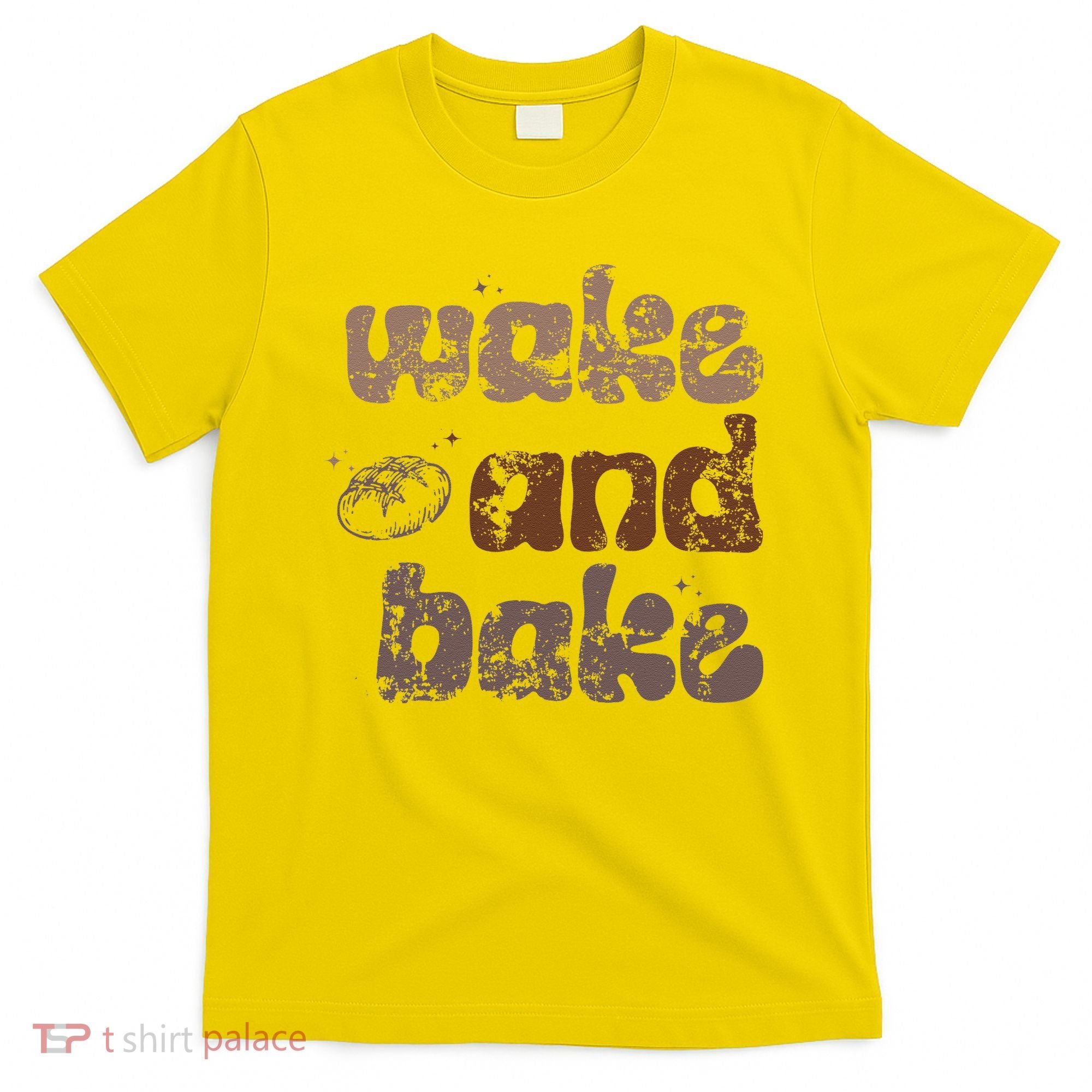 Retro Wake And Bake Funny Sourdough Starter Bread Baking T-Shirt