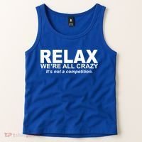 Relax We're All Crazy It's Not A Competition Tank Top thumb 2