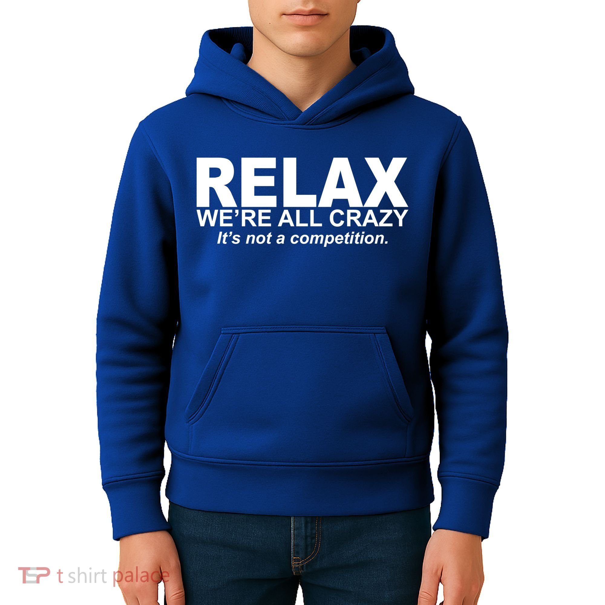 Relax We're All Crazy It's Not A Competition Kids Hoodie