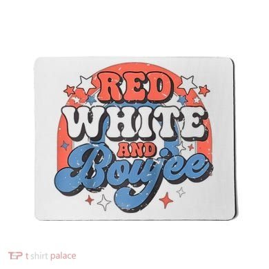 Red White And Boujee 4th Of July Mousepad