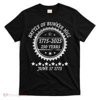 Revolutionary War Battle Of Bunker Hill 250 Year Anniversary T-Shirt thumb 0