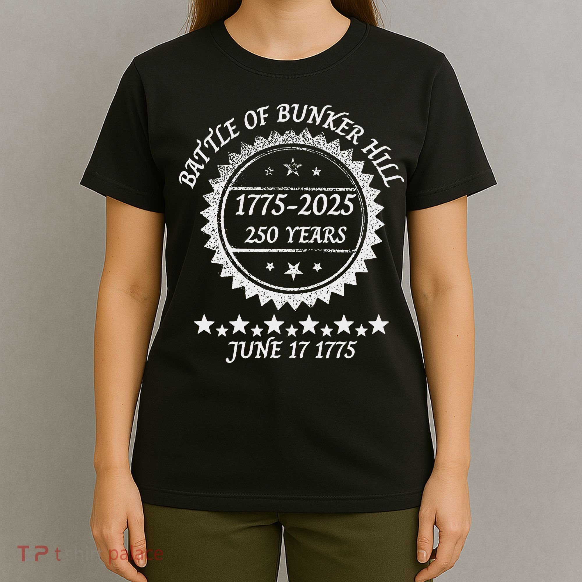 Revolutionary War Battle Of Bunker Hill 250 Year Anniversary T-Shirt