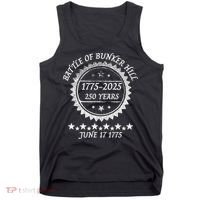 Revolutionary War Battle Of Bunker Hill 250 Year Anniversary Tank Top thumb 0