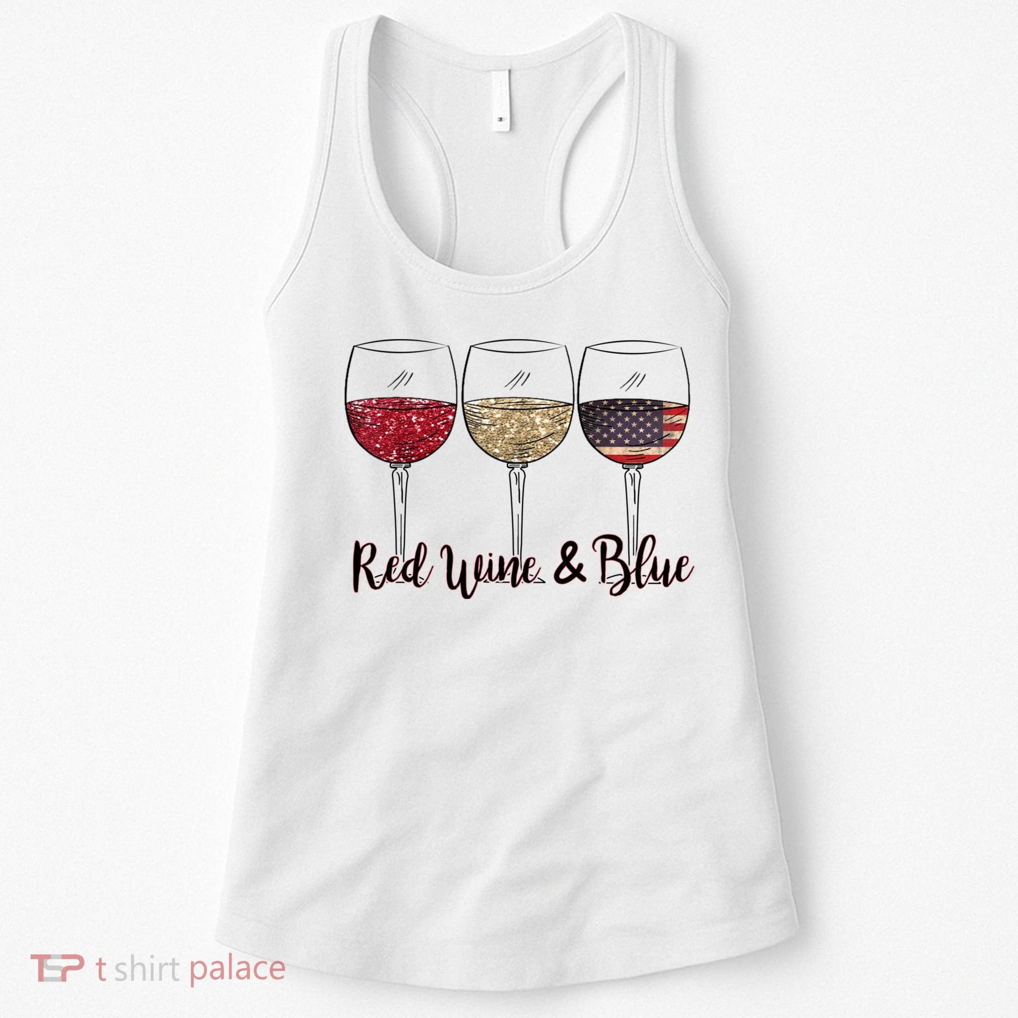 Red Wine & Blue 4th Of July Wine Red White Blue Wine Glasses Women's Tank Top