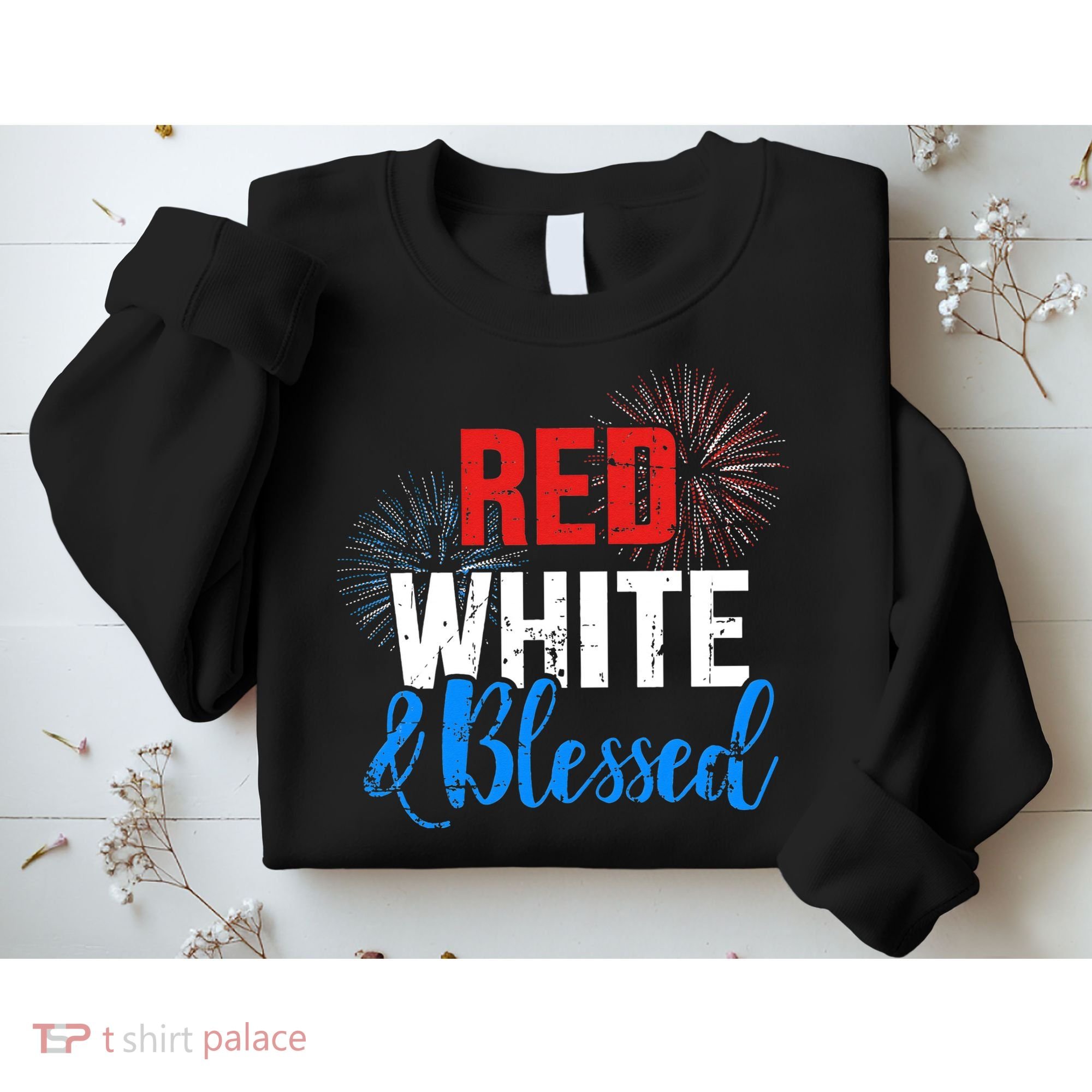 Red white blessed for Independence day on 4th of July Sweatshirt