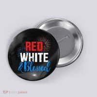 Red white blessed for Independence day on 4th of July Button thumb 0