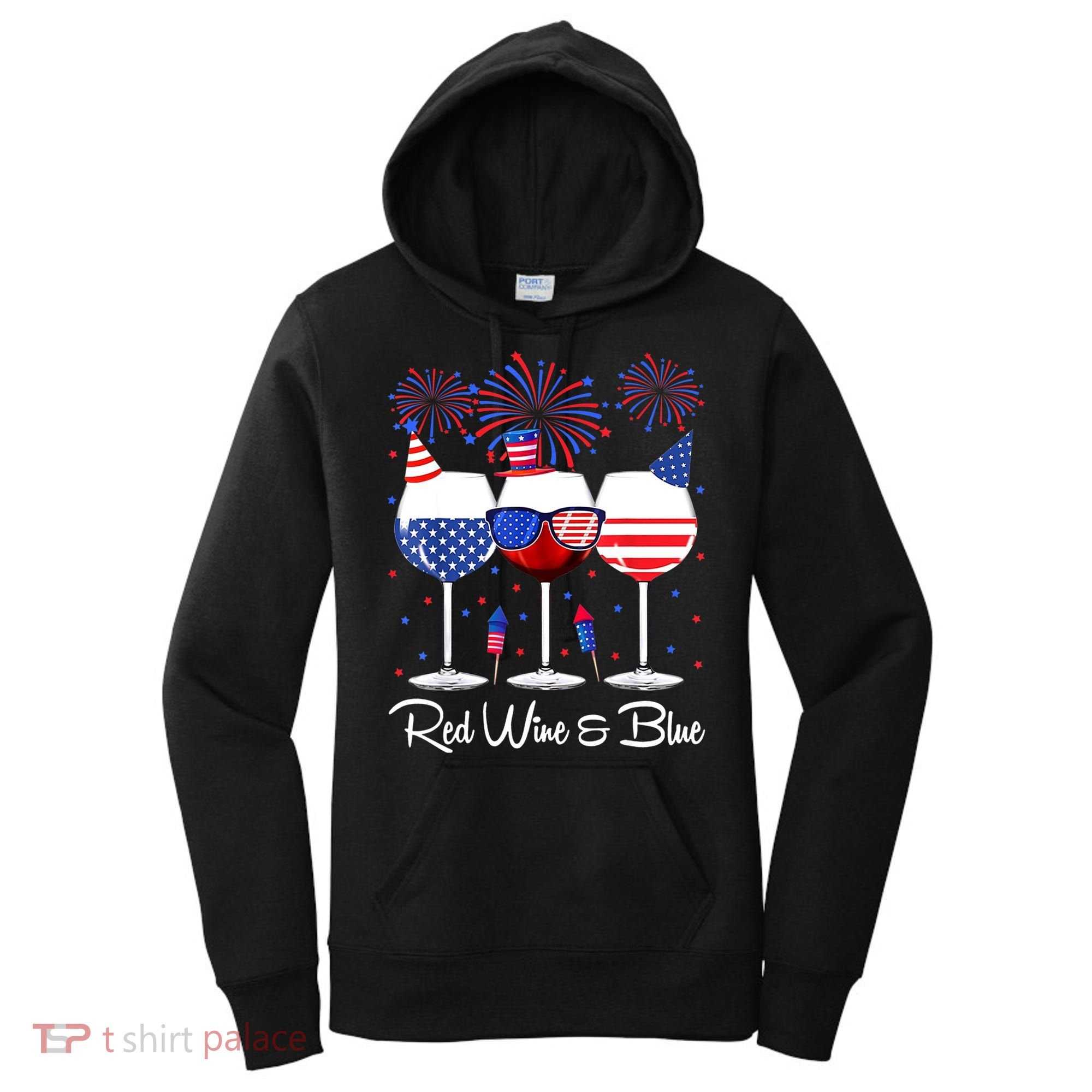 Red Wine & Blue 4th Of July Wine Red White Blue Wine Glasses Women's Hoodie
