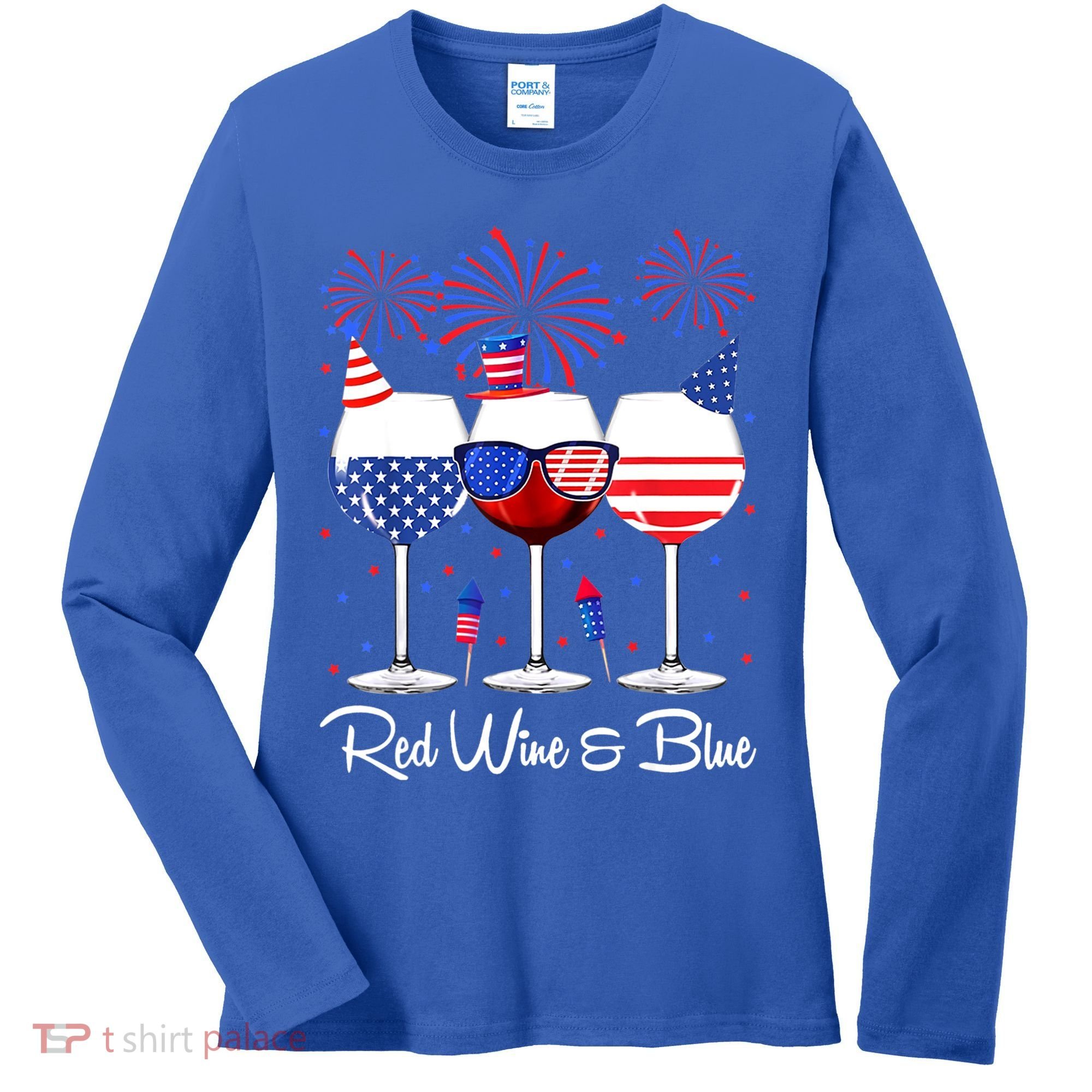 Red Wine & Blue 4th Of July Wine Red White Blue Wine Glasses Women's Long Sleeve Shirt