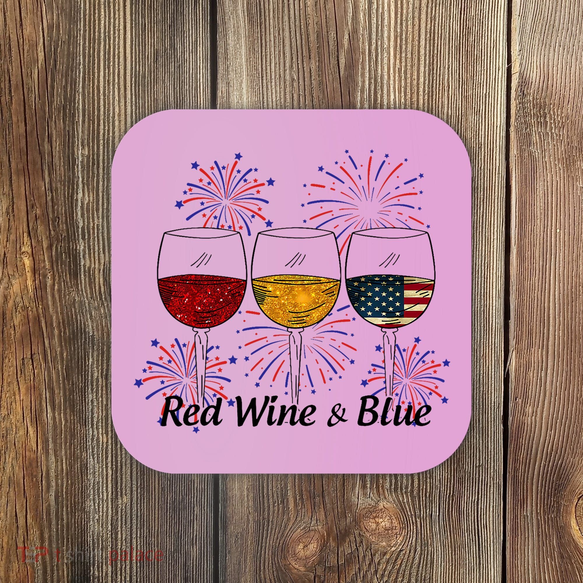 Red Wine & Blue 4th Of July Red White Blue Wine Glasses Coaster