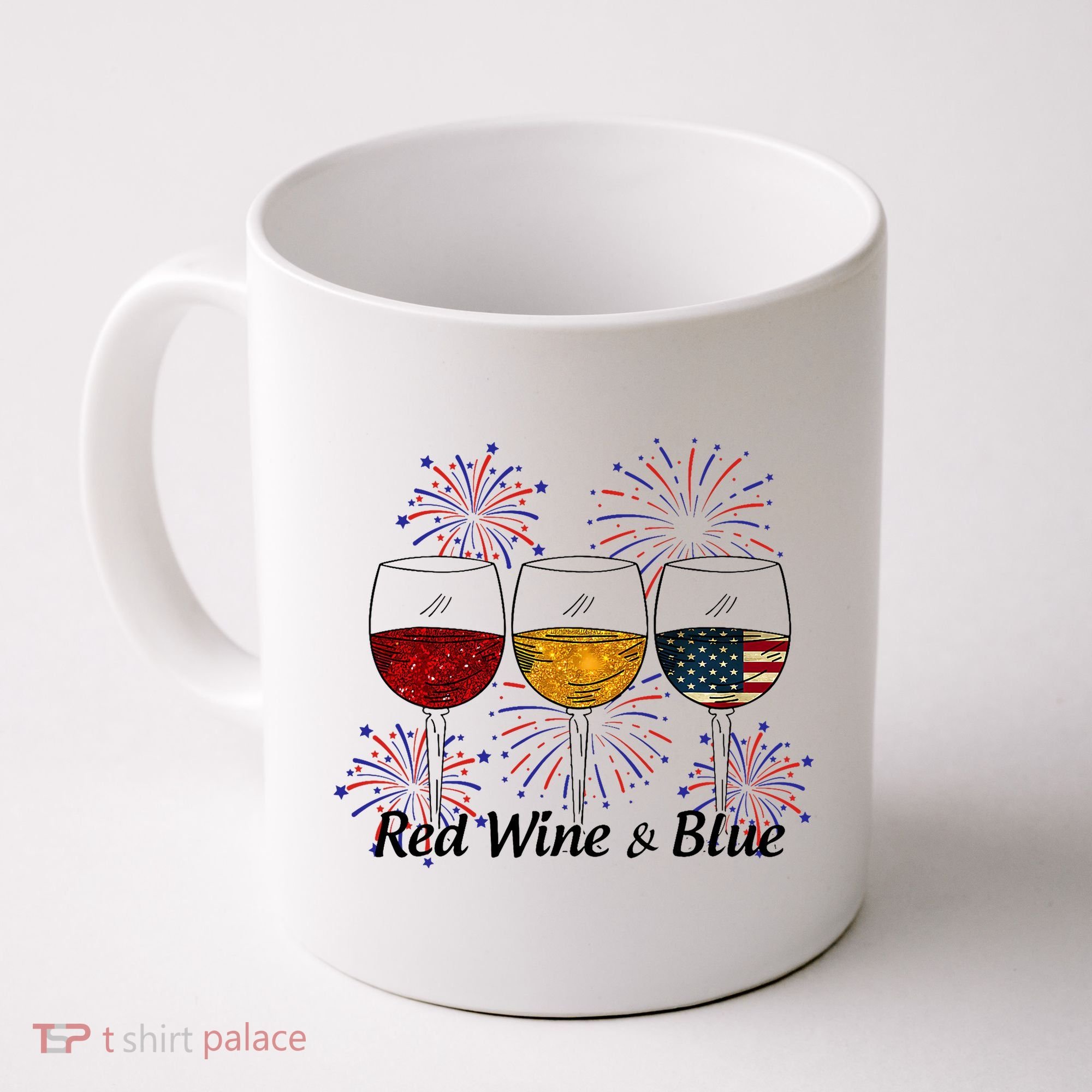 Red Wine & Blue 4th Of July Red White Blue Wine Glasses Coffee Mug