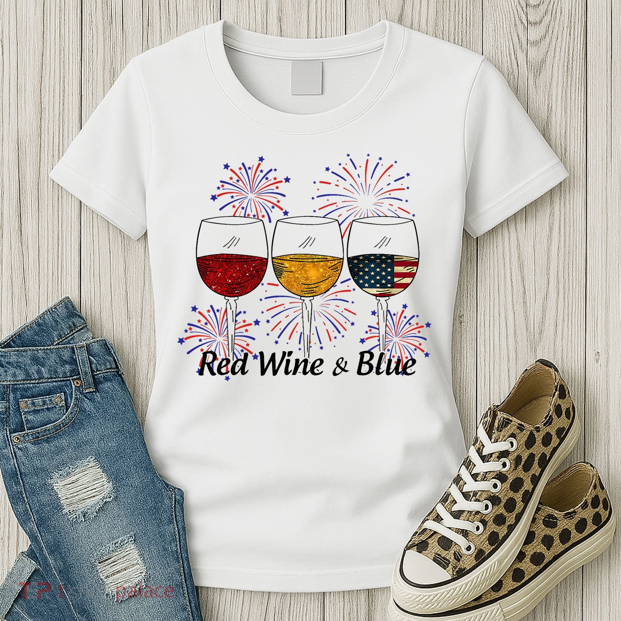 Red Wine & Blue 4th Of July Red White Blue Wine Glasses Women's T-Shirt