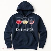 Red Wine & Blue 4th Of July Wine Red White Blue Wine Glasses Hoodie thumb 0