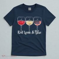 Red Wine & Blue 4th Of July Wine Red White Blue Wine Glasses T-Shirt thumb 5