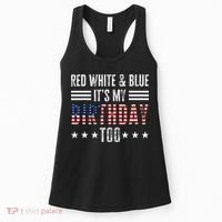 Red White & Blue It's My Birthday Too 4th Of July Patriotic Women's Tank Top thumb 0