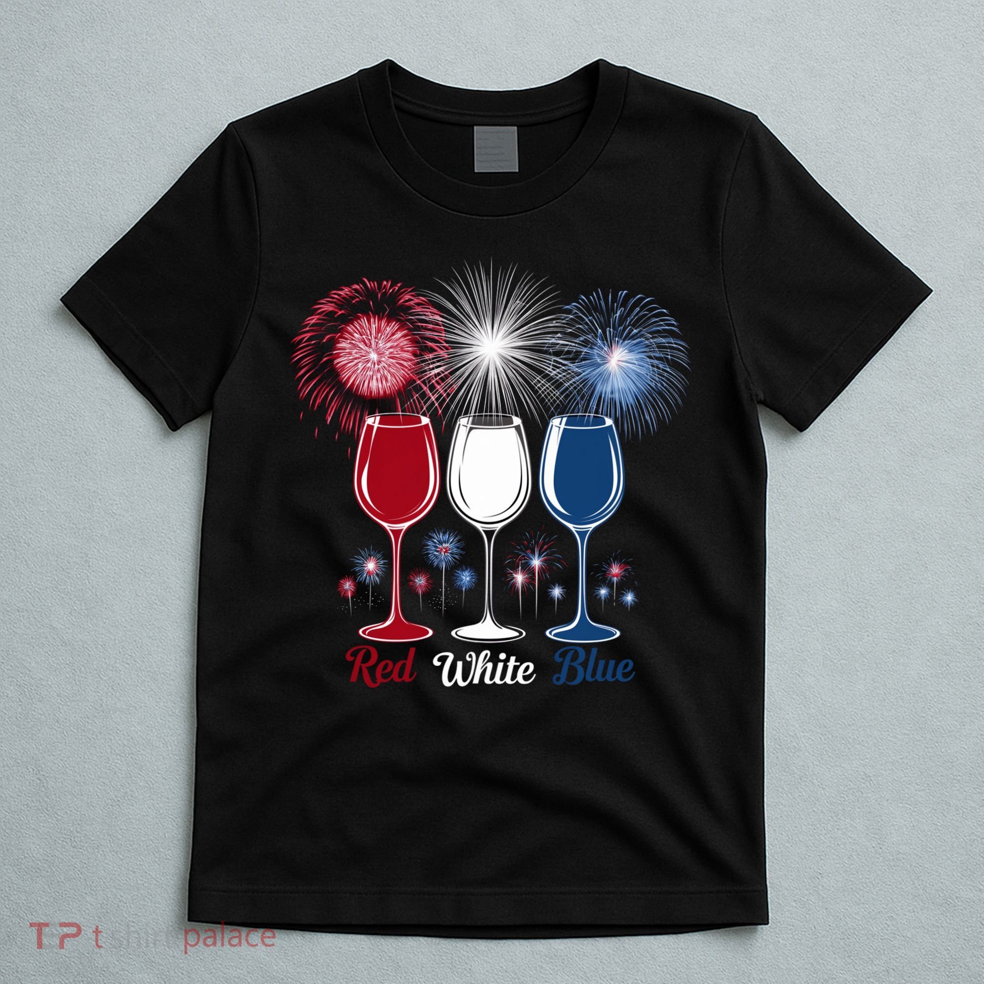 Red Wine & Blue 4th Of July Wine Glasses Firework Patriotic T-Shirt