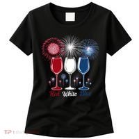 Red Wine & Blue 4th Of July Wine Glasses Firework Patriotic Women's T-Shirt thumb 0