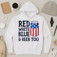 Red White Blue And Beer Too 4th Of July Drinking Hoodie thumb 3