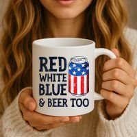 Red White Blue And Beer Too 4th Of July Drinking Coffee Mug thumb 3