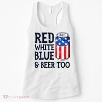 Red White Blue And Beer Too 4th Of July Drinking Women's Tank Top thumb 0