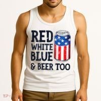Red White Blue And Beer Too 4th Of July Drinking Tank Top thumb 3