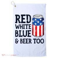 Red White Blue And Beer Too 4th Of July Drinking Golf Towel thumb 0