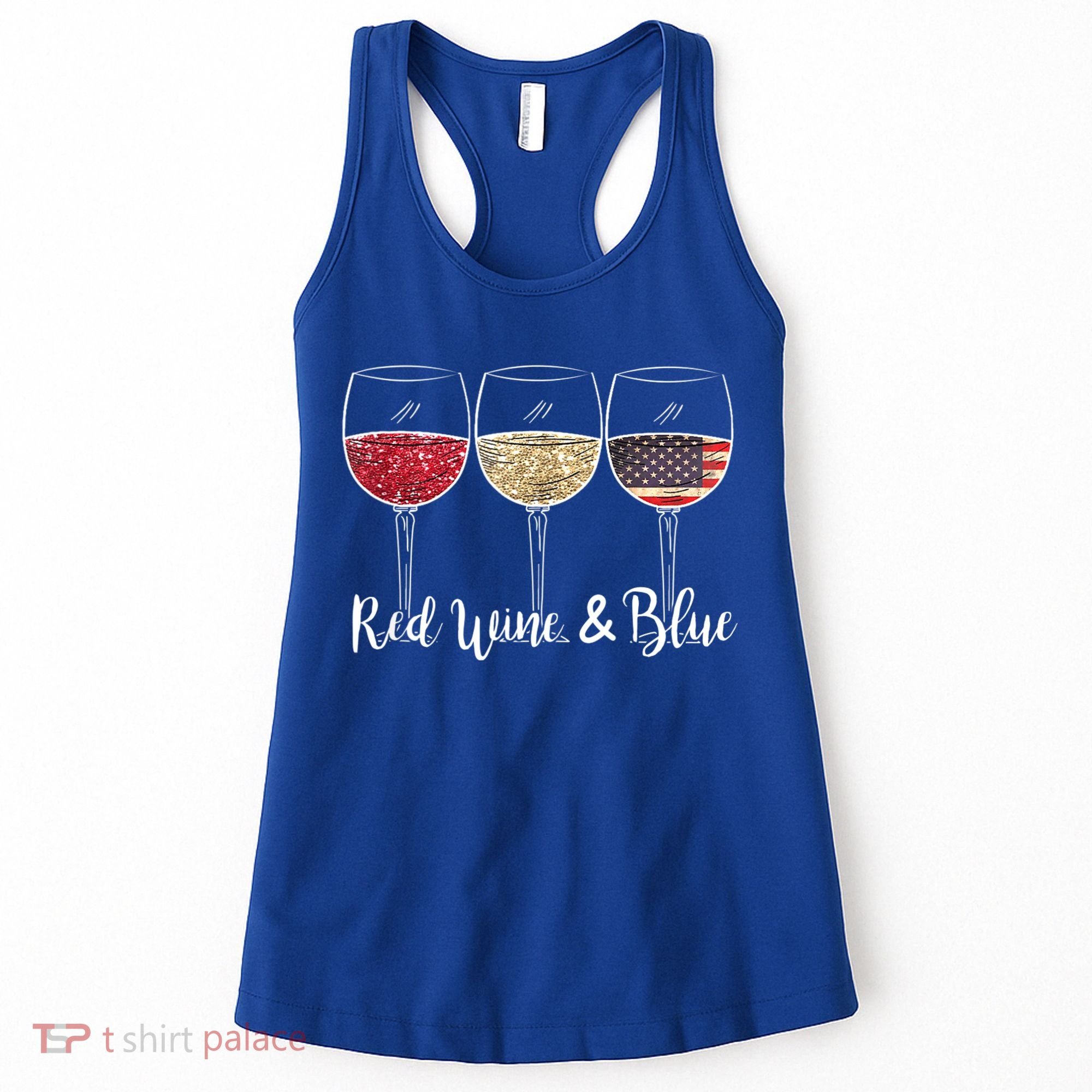 Red Wine & Blue 4th Of July Wine Red White Blue Wine Glasses Women's Tank Top