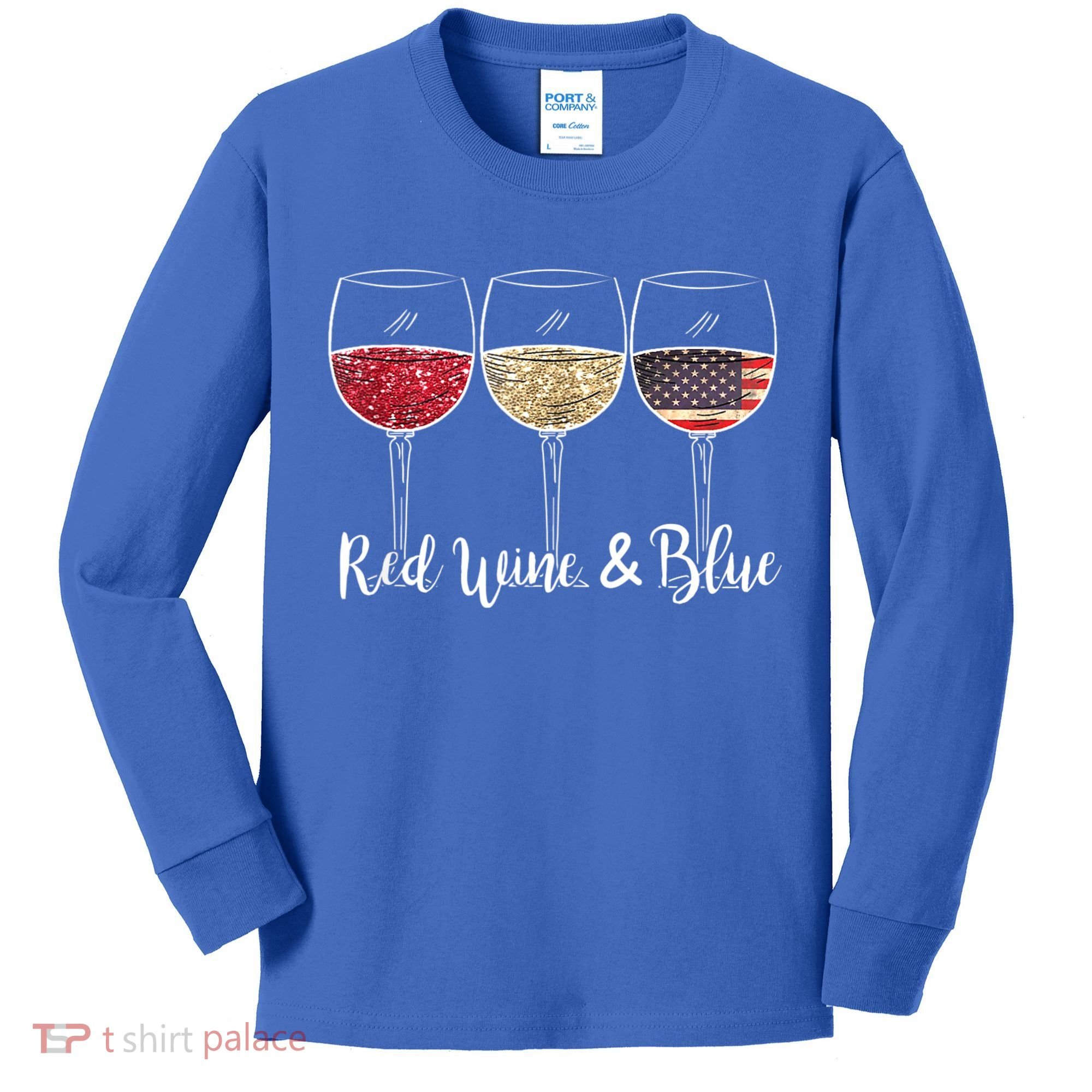 Red Wine & Blue 4th Of July Wine Red White Blue Wine Glasses Kids Long Sleeve Shirt
