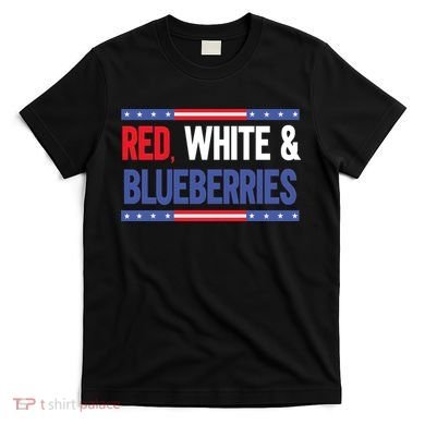 Red White & Blueberries T-Shirt