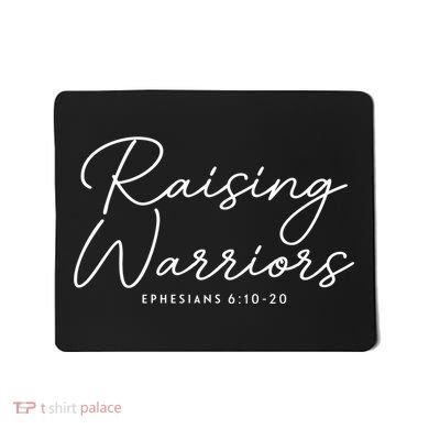 Raising Warriors Christian Bible Verse Religious Baptism Mousepad