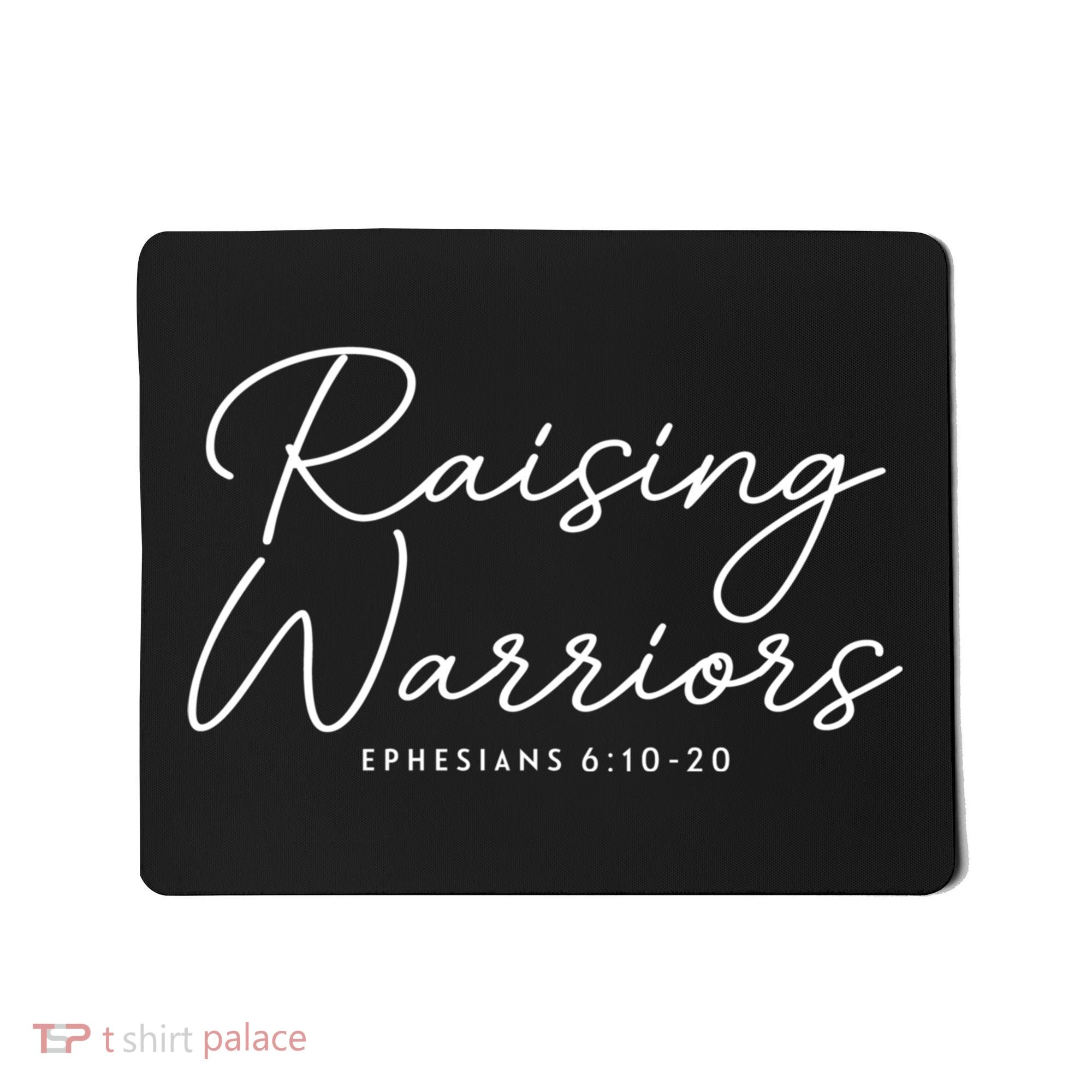 Raising Warriors Christian Bible Verse Religious Baptism Mousepad