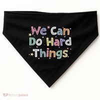 Retro We Can Do Hard Things Teacher Back To School USA-Made Doggie Bandana thumb 0