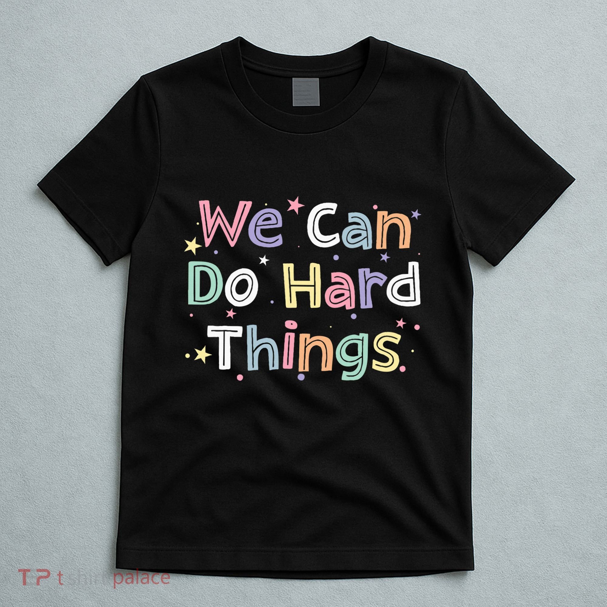 Retro We Can Do Hard Things Teacher Back To School T-Shirt