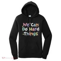 Retro We Can Do Hard Things Teacher Back To School Women's Hoodie thumb 0