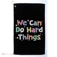 Retro We Can Do Hard Things Teacher Back To School Golf Towel thumb 0