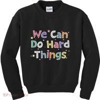 Retro We Can Do Hard Things Teacher Back To School Kids Sweatshirt thumb 0