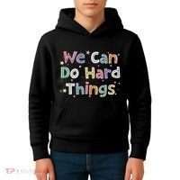 Retro We Can Do Hard Things Teacher Back To School Kids Hoodie thumb 4