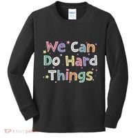 Retro We Can Do Hard Things Teacher Back To School Kids Long Sleeve Shirt thumb 0