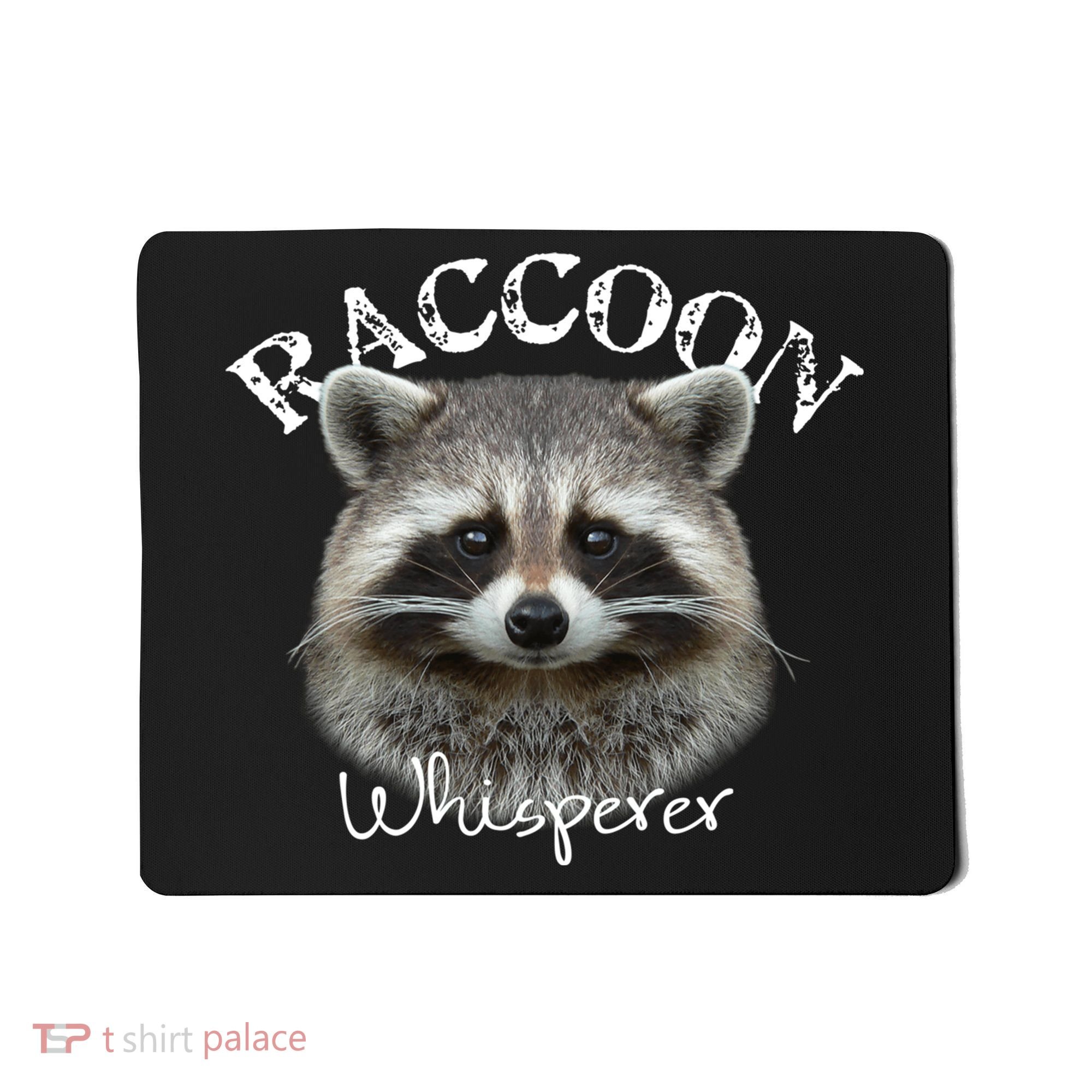 Raccoon Whisperer Cute Raccoon Mousepad