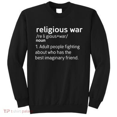 Religious War Definition Sweatshirt