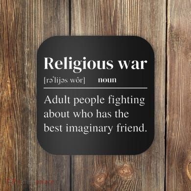 Religious War Definition Funny Offensive Antireligious Activist Coaster