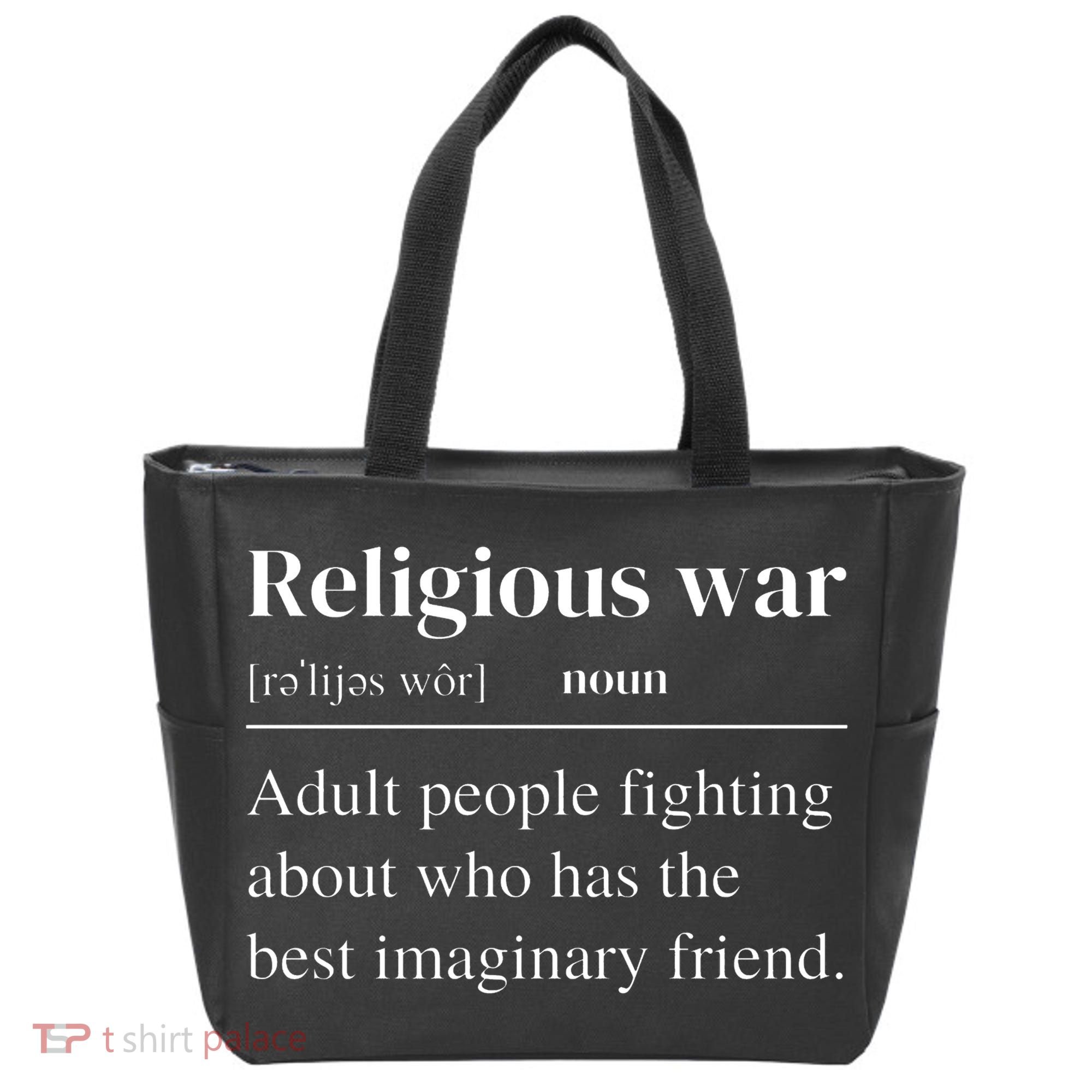 Religious War Definition Funny Offensive Antireligious Activist Tote Bag